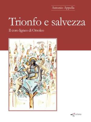 TRIONFO E SALVEZZA